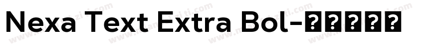 Nexa Text Extra Bol字体转换